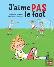 J'Aime Pas Le Foot