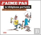 J'Aime Pas Le Téléphone Portable