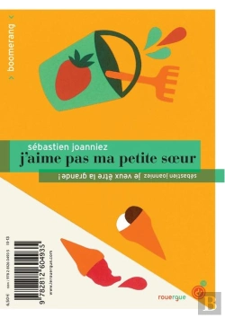 Bertrand.pt - J'Aime Pas Ma Petite Soeur ; Je Veux Être La Grande !