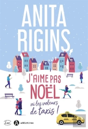 J'Aime Pas Noël Ni Les Voleurs De Taxis !