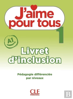Bertrand.pt - J'Aime Pour Tous Niveau 1 - Livret D'Inclusion