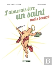 J'Aimerais Être Un Saint Mais Bronzé
