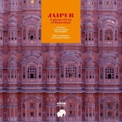 Jaipur: A Xviii Century New Town In Rajasthan