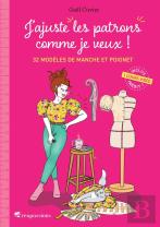 J'Ajuste Les Patrons Comme Je Veux ! 32 Modèles De Manche Et Poignet