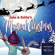 Jake And Bobby'S Magical Christmas