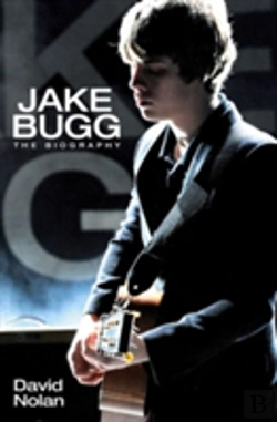 Bertrand.pt - Jake Bugg - The Biography