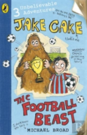 Jake Cake: The Football Beast