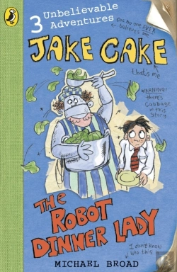 Bertrand.pt - Jake Cake: The Robot Dinner Lady