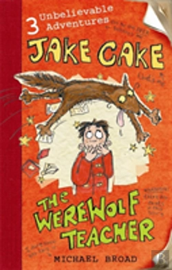 Bertrand.pt - Jake Cake: The Werewolf Teacher