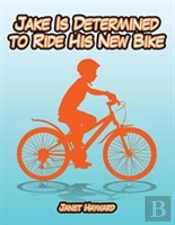 Jake Is Determined To Ride His New Bike