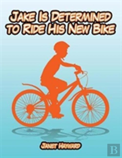 Bertrand.pt - Jake Is Determined To Ride His New Bike