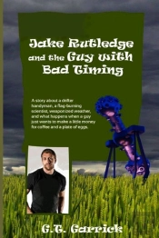 Jake Rutledge And The Guy With Bad Timing
