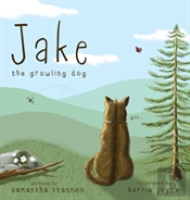 Jake The Growling Dog