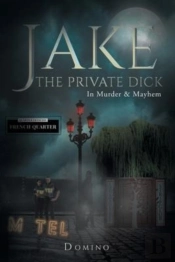 Jake The Private Dick In Murder And Mayhem Volume 2