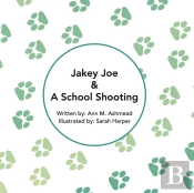 Jakey Joe And A School Shooting