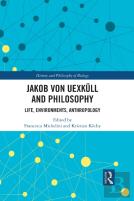 Jakob Von Uexkull And Philosophy
