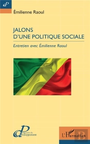 Jalons D'Une Politique Sociale ; Entretien Avec Emilienne Raoul
