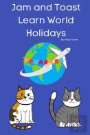 Jam And Toast Learn World Holidays