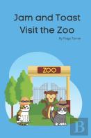 Jam And Toast Visit The Zoo