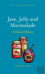 Jam, Jelly And Marmalade
