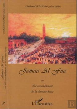 Bertrand.pt - Jamaa El Fna ; Le Rassemblement De La Derniere Heure