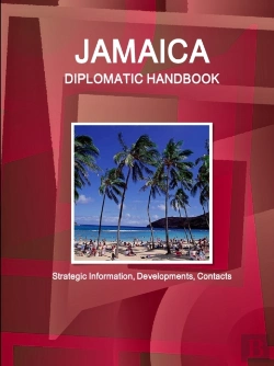 Bertrand.pt - Jamaica Diplomatic Handbook - Strategic Information, Developments, Contacts