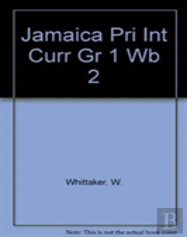 Jamaica Pri Int Curr Gr 1 Wb 2