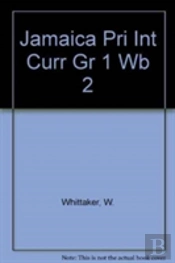 Jamaica Pri Int Curr Gr 1 Wb 2