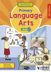 Jamaica Primary Language Arts Book 5 Nsc Edition