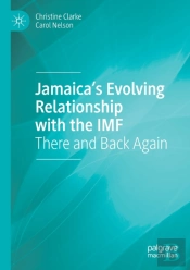 Jamaicaâ€™S Evolving Relationship With The Imf
