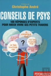 Jamais Contente  100 Reponses De Psy Pour Mieux Vivre Avec Ses Petits Travers