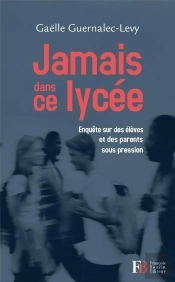 Jamais Dans Ce Lycee