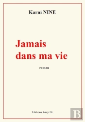 Jamais Dans Ma Vie