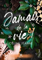 Jamais De La Vie !