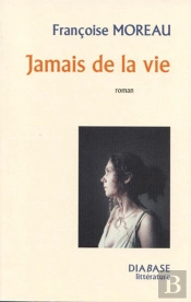 Jamais De La Vie
