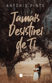 Jamais Desistirei de Ti