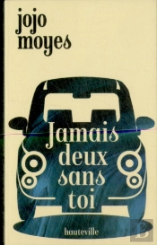 Jamais Deux Sans Toi (Nouveau Look)