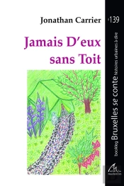 Jamais D'Eux Sans Toit