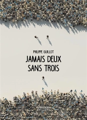 Jamais Deux Sans Trois