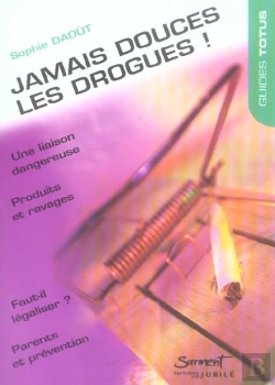 Bertrand.pt - Jamais Douces Les Drogues
