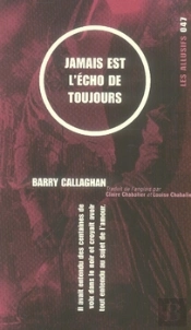 Jamais Est L'Écho De Toujours
