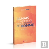 Jamais Homme N'A Parle Comme Cet Homme