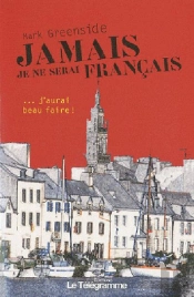 Jamais Je Ne Serai Français
