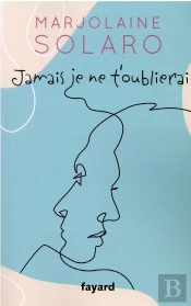Jamais Je Ne T'Oublierai