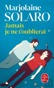 Jamais Je Ne T'Oublierai