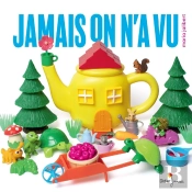 Jamais On N'A Vu