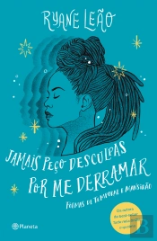 Jamais Peço Desculpas Por Me Derramar