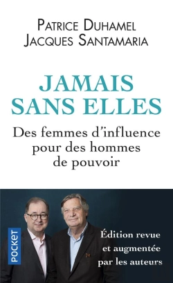 Bertrand.pt - Jamais Sans Elles ; Des Femmes D'Influence Pour Des Hommes De Pouvoir