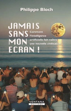 Bertrand.pt - Jamais Son Mon Écran ! Comment L'Intelligence Artificielle Fait Naître Une Nouvelle Civilisation