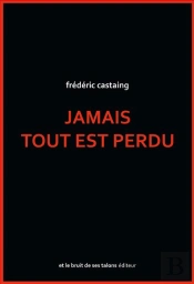 Jamais Tout Est Perdu